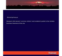 Anonymous Newport villa owners' summer visitors' & residents' guide to the Anonymous Multicolor
