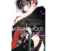 Anonymous Noise, Vol. 17 : Volume 17