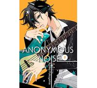 Anonymous Noise, Vol. 9 (Volume 9): Shojo Beat Edition