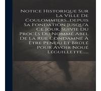 Anonymous Notice Historique Sur La Ville De Sa Fondation Jusqu'a Ce Jour Anonymous Multicolor