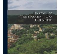 Anonymous Novum Testamentum Graece Hardcover Book Anonymous Multicolor