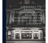 Anonymous OEuvres de Francois-Guillaume-Jean-Stanislas Andrieux Avec Anonymous Multicolor