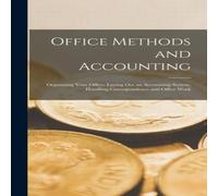 Anonymous Office Methods & Accounting : Organizing Your Office, Laying out Anonymous Multicolor