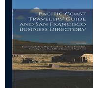 Anonymous Pacific Coast Travelers' Guide & San Francisco Business Anonymous Multicolor