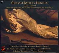 Anonymous - Pergolesi: Stabat Mater (Musica napoletana per la della Vergine dei Sette dolori) /Bovi · Vittorio · Arietta · Les Pages & Chantres · Schneebeli