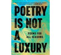 Anonymous Poetry Is Not a Luxury (Hardback)