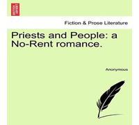 Anonymous Priests & People: a No-Rent romance. Paperback Book Anonymous Multicolor
