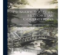 Anonymous Primary Sources, Historical Collections: Hongkong, China, With a Anonymous Multicolor