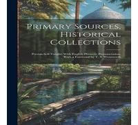 Anonymous Primary Sources, Historical Collections: Persian Self-Taught: With Anonymous Multicolor