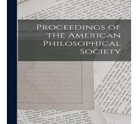 Anonymous Proceedings of the American Philosophical Society Paperback Book in White Anonymous White