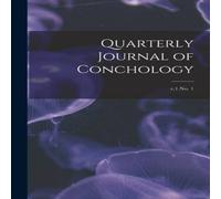 Anonymous Quarterly Journal of Conchology; v.1 no. 1 Paperback Book in White Anonymous White