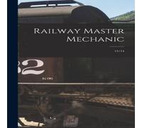 Anonymous Railway Master Mechanic: 13/14 Hardcover Book in White Anonymous White