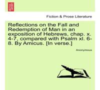 Anonymous Reflections on the Fall & Redemption of Man in an exposition of Anonymous Multicolor