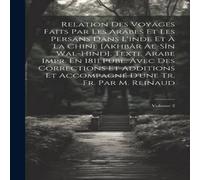 Anonymous Relation Des Voyages Faits Par Les Arabes Et Les Persans Dans Anonymous Multicolor