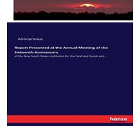Anonymous Report Presented at the Annual Meeting of the Sixteenth Anonymous Multicolor
