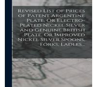 Anonymous Revised List of Prices of Patent Argentine Plate, Or Anonymous Multicolor