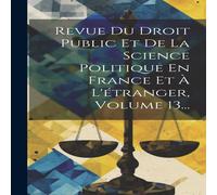 Anonymous Revue Du Droit Public Et De La Science Politique En France Et A Anonymous Multicolor