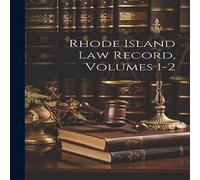 Anonymous Rhode Island Law Record, Volumes 1-2 Paperback Book Anonymous Multicolor