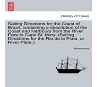 Anonymous Sailing Directions for the Coast of Brazil, containing a Anonymous Multicolor