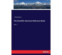 Anonymous - Scientific American Reference Book Vol. 1 - New paperback - X555z