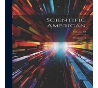 Anonymous Scientific American: Supplement; Volume 62 Hardcover Book Anonymous Multicolor