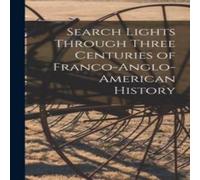 Anonymous Search Lights Through Three Centuries of Franco-Anglo-American Anonymous Multicolor
