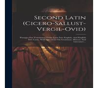 Anonymous Second Latin (cicero-sallust-vergil-ovid): Passages For Anonymous Multicolor