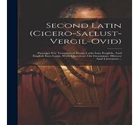 Anonymous Second Latin (cicero-sallust-vergil-ovid): Passages For in White Anonymous White