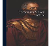 Anonymous Second Year Latin Hardcover Book Anonymous Multicolor