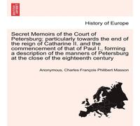 Anonymous Secret Memoirs of the Court of Petersburg: particularly towards Anonymous Multicolor