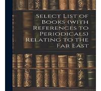 Anonymous Select List of Books (with References to Periodicals) Relating to Anonymous Multicolor