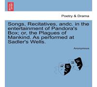 Anonymous Songs, Recitatives, andc. in the entertainment of Pandora's Box; Anonymous Multicolor