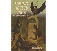 Anonymous Spring Heeled Jack: The Terror of London Paperback Book Anonymous Multicolor