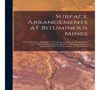 Anonymous Surface Arrangements at Bituminous Mines: Coal Washing, Principles Anonymous Multicolor
