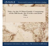 Anonymous Tales: by the O'Hara Family: Containing of the Bill-hook, the Anonymous Multicolor
