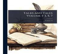 Anonymous Talks & Tales Volume 1-3, 5, 7 Paperback Book Anonymous Multicolor