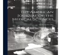 Anonymous The American Journal of the Medical Sciences; n.s. 50 July-Oct Anonymous Multicolor