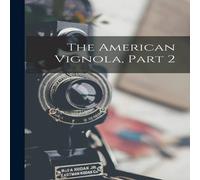 Anonymous The American Vignola, Part 2 Paperback Book Anonymous Multicolor