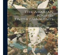 Anonymous The Arabian Nights Entertainments; Volume 2 Book - Paperback Anonymous Multicolor