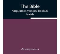 Anonymous The Bible, King James Version, Book 23; Isaiah Paperback Anonymous Multicolor