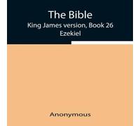 Anonymous The Bible, King James Version, Book 26; Ezekiel Paperback Anonymous Multicolor