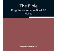 Anonymous The Bible, King James Version, Book 28; Hosea Paperback Anonymous Multicolor