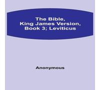 Anonymous The Bible, King James Version, Book 3; Leviticus Paperback Anonymous Multicolor