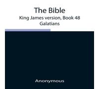 Anonymous The Bible, King James Version, Book 48; Galatians Paperback Anonymous Multicolor