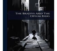 Anonymous The Bradys & The Opium Ring Paperback Book Anonymous Multicolor
