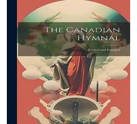 Anonymous The Canadian Hymnal: Revised & Enlarged Paperback Book Anonymous Multicolor