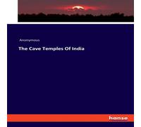 Anonymous The Cave Temples Of India Paperback Book Anonymous Multicolor