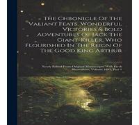 Anonymous The Chronicle Of The Valiant Feats, Wonderful Victories & Bold Anonymous Multicolor
