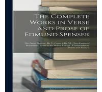Anonymous The Complete Works in Verse & Prose of Edmund Spenser: The Anonymous Multicolor