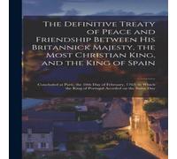 Anonymous The Definitive Treaty of Peace & Friendship Between His Anonymous Multicolor